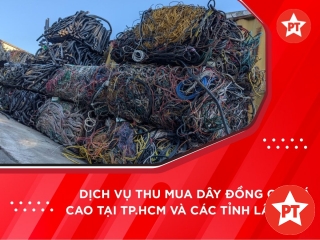 Dịch vụ thu mua dây đồng cũ giá cao tại TP.HCM và các tỉnh lân cận