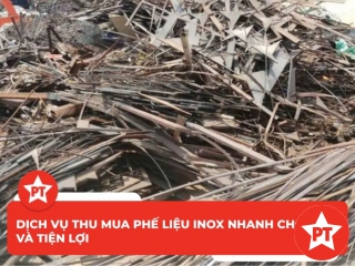 Dịch vụ thu mua phế liệu inox nhanh chóng và tiện lợi